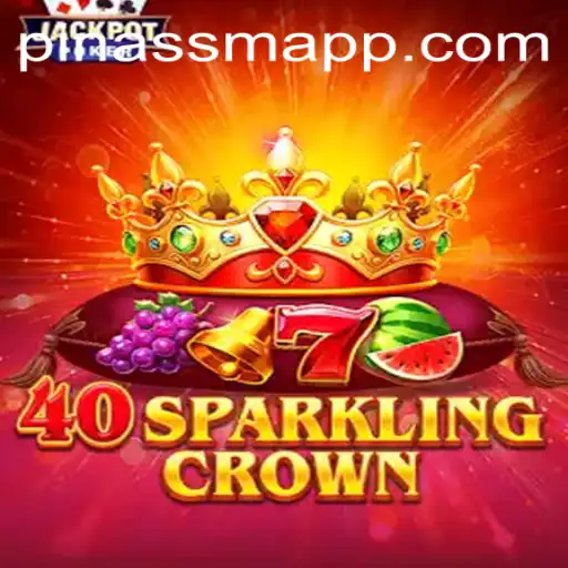 Experience the Thrill of 40SparklingCrown: A Guide to Gaming Enthusiasts